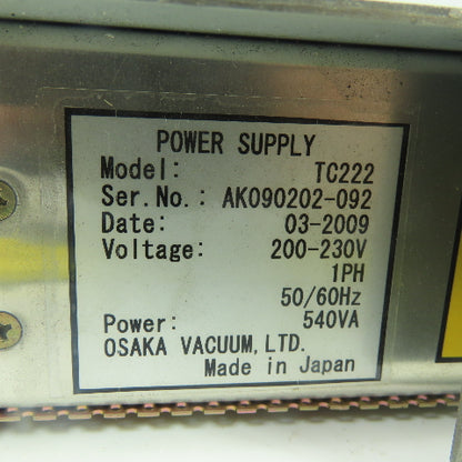 Osaka Vacuum TC222 Power Supply 200-230V 1Ph 50/60Hz 540VA