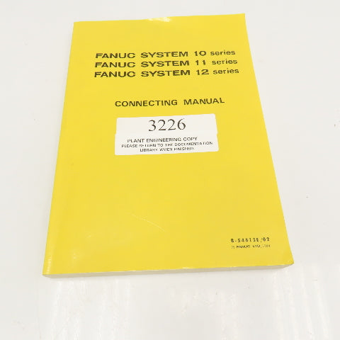 Fanuc B-54813E/02 System 10, 11, 12 Series Connecting Manual