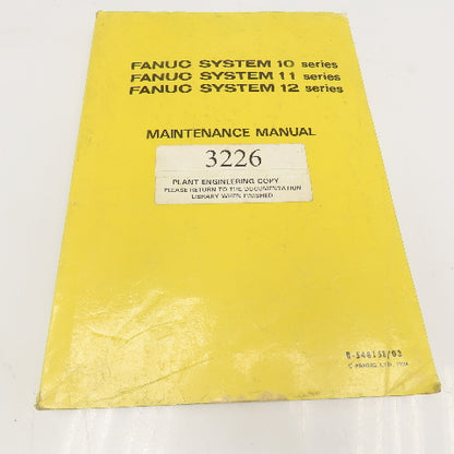 Fanuc B-54815E/03 System 10, 11, 12 Series Maintenance Manual