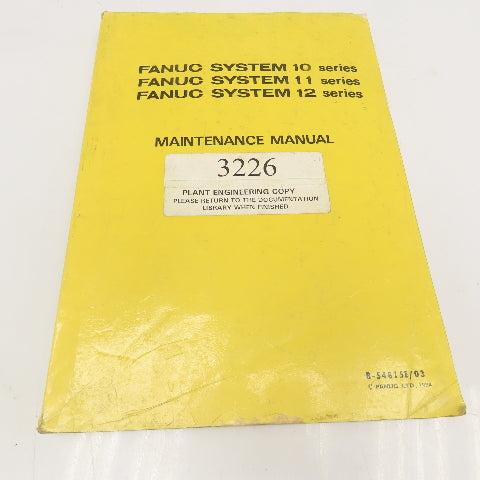 Fanuc B-54815E/03 System 10, 11, 12 Series Maintenance Manual