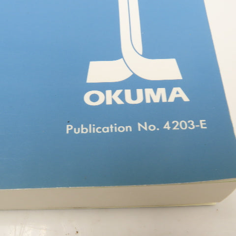 Okuma 4203-E OSP-U100M OSP-U10M Operation Manual