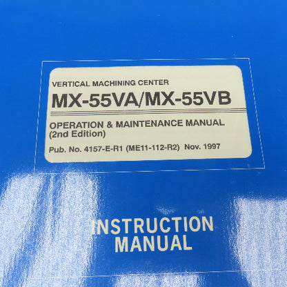 Okuma 4157-E-R2 MX-55VA/MX-55VB Operation & Maintenance Manual