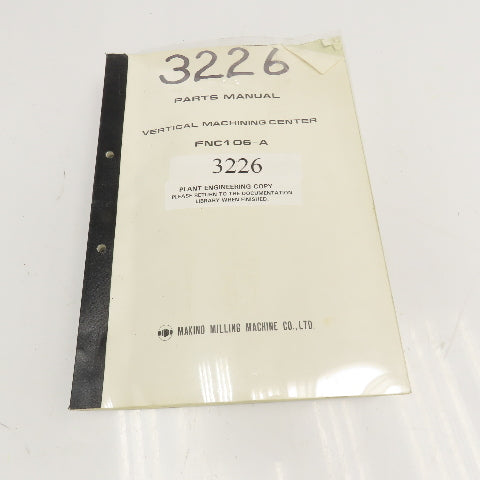 Makino FNC 106-A 1VN 10B Vertical Machining Center Blueprint Parts Catalog