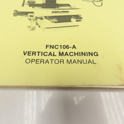 LeBlond Makino FNC 106-A Vertical Machining Operator Manual