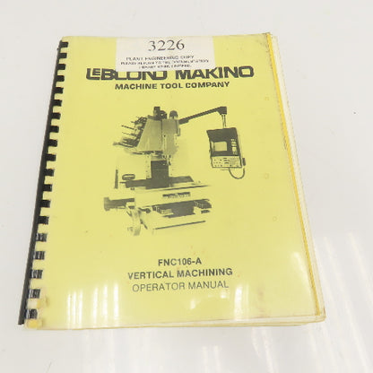LeBlond Makino FNC 106-A Vertical Machining Operator Manual
