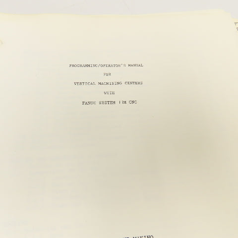 LeBlond Makino FNC 106-A Programming Operator Manual Fanuc System 11M