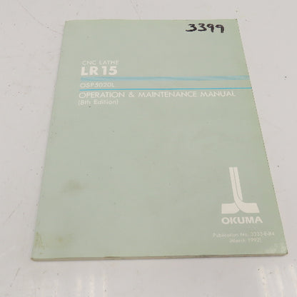 Okuma 3333-E-R4 LR15 Operation & Maintenance Manual 8th Edition
