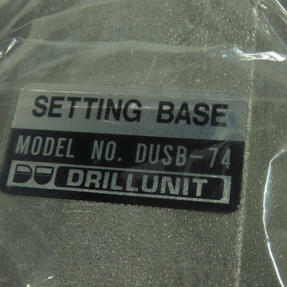 Drillunt DUSB-74 Setting Base 2.8" Bore NEW