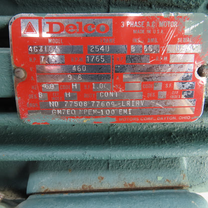 Delco 4G3104 7.5HP AC Electric Motor 460V 3PH 1765RPM 254U Frame Tested