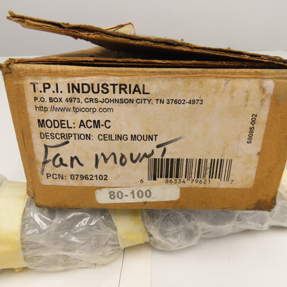 TPI Industrial ACM-C Ceiling Mount Fan Bracket Assembly NOS