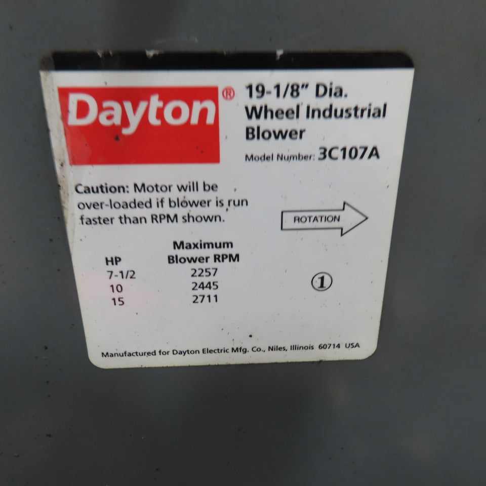 Dayton 3C107A 15HP Belt Driven Centrifugal Blower 19-1/8" 230/460V 3Ph Tested