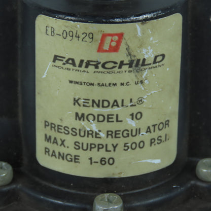 Fairchild EB-09429 Model 10 Kendall Pressure Regulator 500 PSI Range 1-60