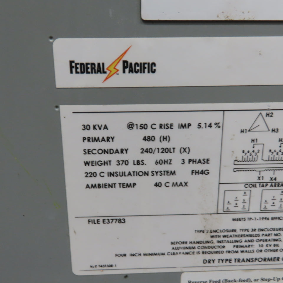 Fedral Pacific T43T30E 30kVA Transformer 480V pri 240/120V Sec 3Ph 60Hz Tested
