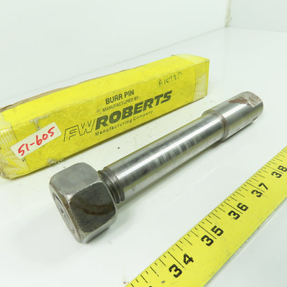 FW Roberts Burr Pin W/ Nut 7-3/4" OAL