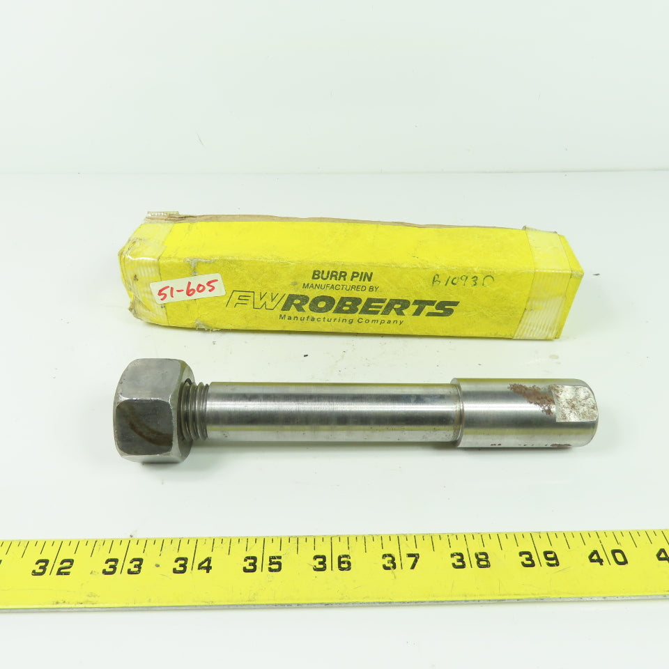 FW Roberts Burr Pin W/ Nut 7-3/4" OAL