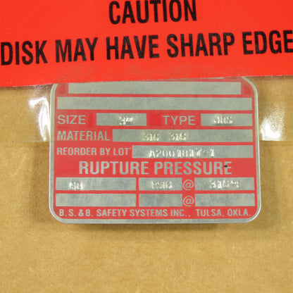 B.S.& B. 3" JRS 316 Rupture Disk 68PSIG @ 316°F