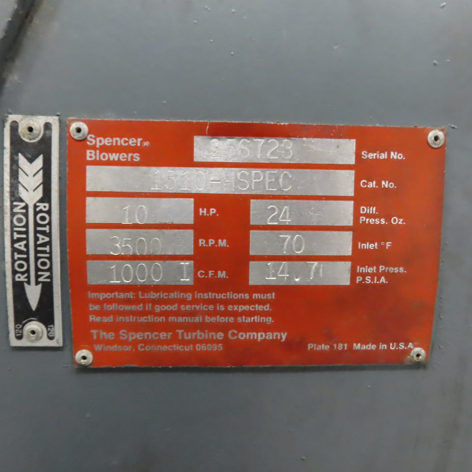 Spencer Turbine 1510-HSPEC 10HP Centrifugal Blower 1000 CFM 460V 3Ph 8.5" Tested