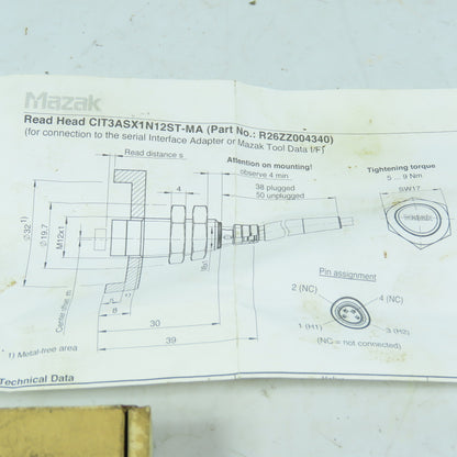 Mazak R26ZZ004340 CIT3ASX1N12ST Tool Data Read Head Sensor 077775