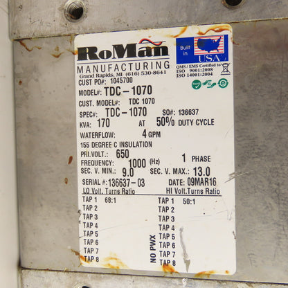 RoMan TDC-1070 170 KVA Water Cooled Welding Transformer 650V Primary
