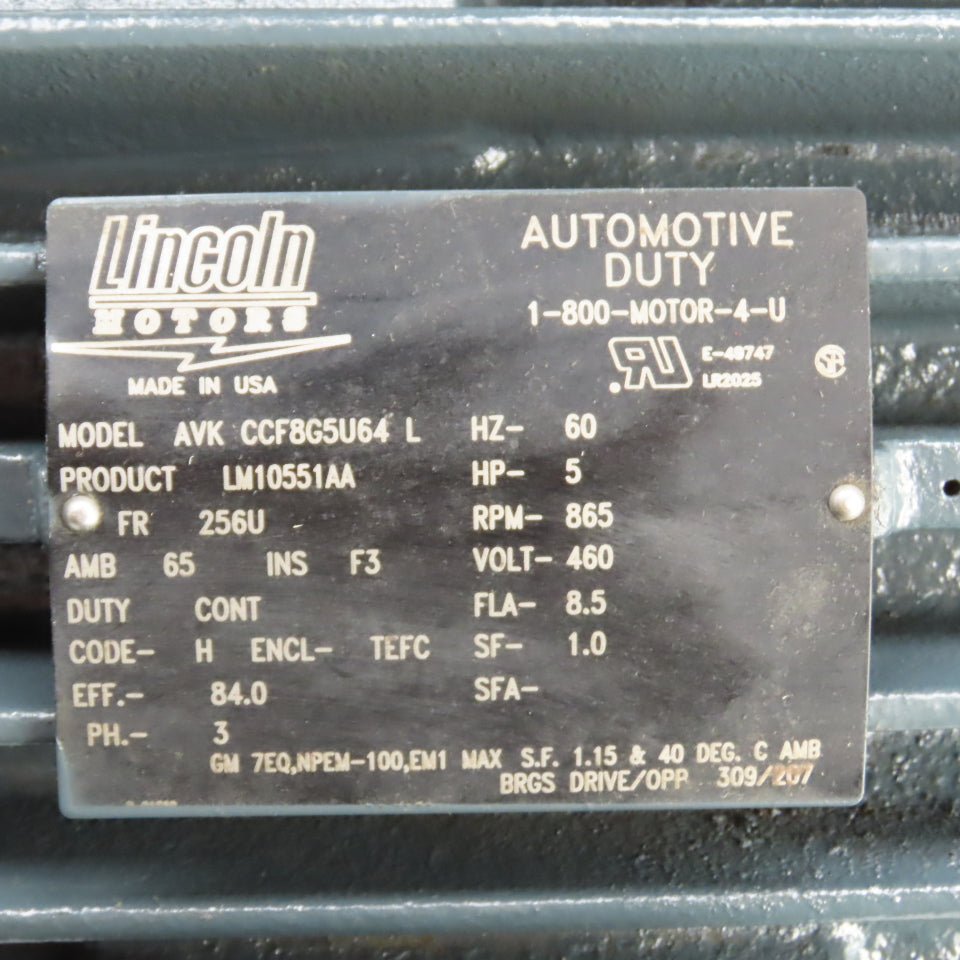 Lincoln AVK CCF8G5U64 L 5HP Automotive Duty Motor 865RPM 460V 3Ph 256U Frame