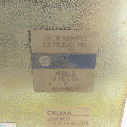 Allen-Bradley E7191-090-002 5000-OPSLC 11B Processor Rack Okuma Opus 5000 CPU/IF