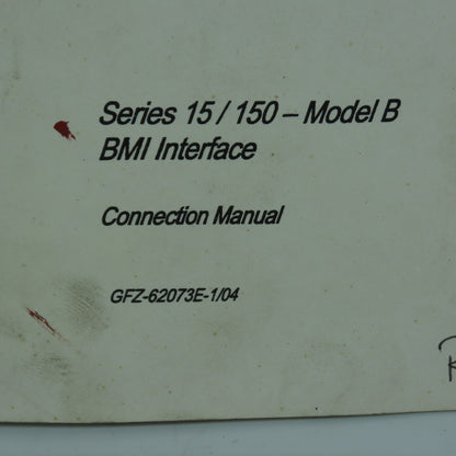 GE Fanuc GFZ-62073E-1/04 Series 15/150 Model B BMI Interface Connection Manual
