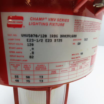 Crouse Hinds VMVS070/120 IRBG DR0391688 120V 70W Red Haz Loc Light Fixture