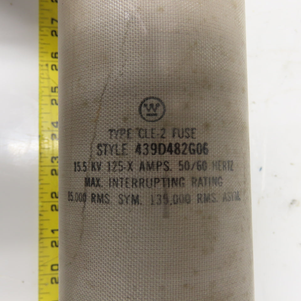 Westinghouse 439D482G06 Type CLE-2 Current Limiting Fuse 15.5kV 125X Amps
