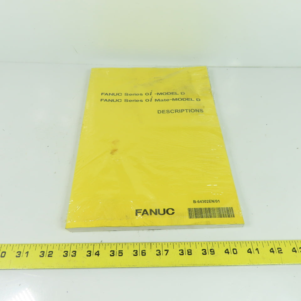 FANUC B-64302EN/01 Series 0i-MODEL D / 0i Mate-MODEL D Descriptions Manual