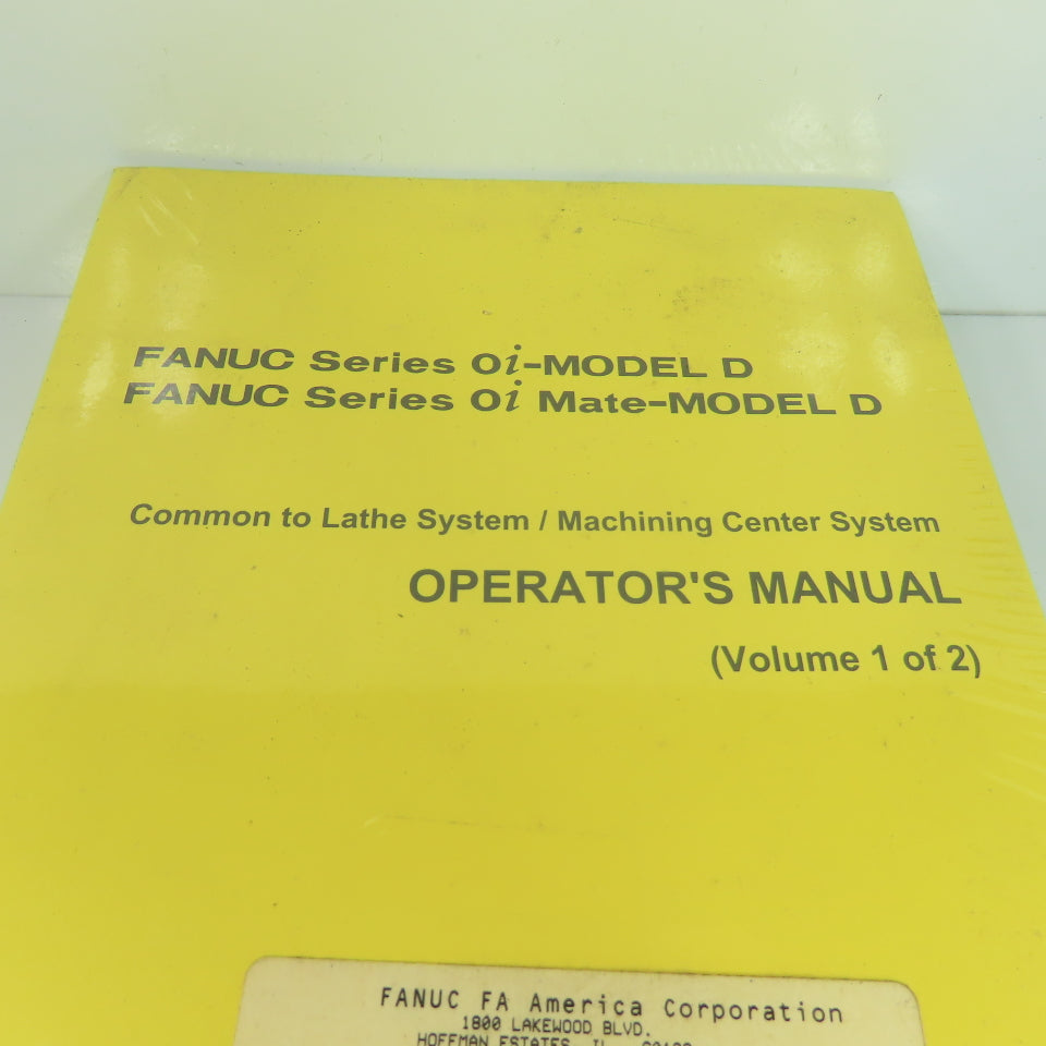 Fanuc B-64304EN/02 Series 0i-MODEL D 0i Mate-MODEL D Operator's Manual Vol 1 & 2