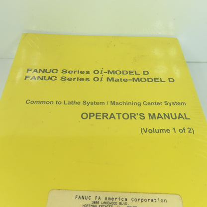 Fanuc B-64304EN/02 Series 0i-MODEL D 0i Mate-MODEL D Operator's Manual Vol 1 & 2