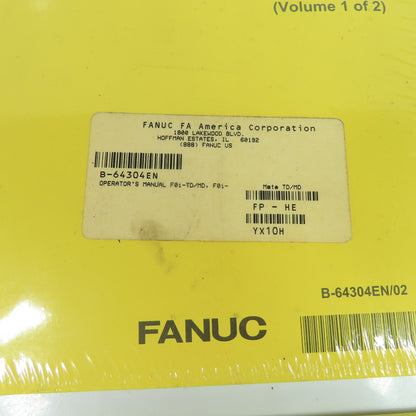 Fanuc B-64304EN/02 Series 0i-MODEL D 0i Mate-MODEL D Operator's Manual Vol 1 & 2