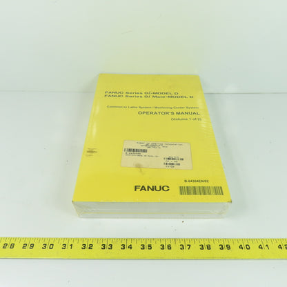 Fanuc B-64304EN/02 Series 0i-MODEL D 0i Mate-MODEL D Operator's Manual Vol 1 & 2