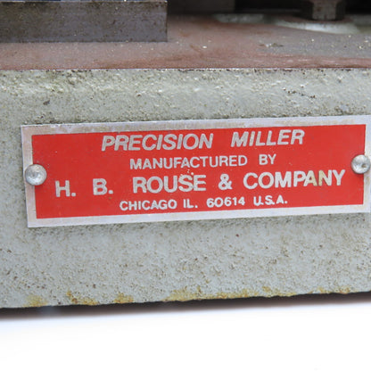H. B. Rouse Co. Small Parts Milling Slot Cutting Plunge Cutter 1/2HP 115V 1Ph