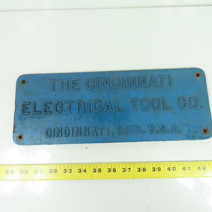 The Cincinnati Electrical Tool Co. Vintage Cast Iron Machine Nameplate 14x5-1/2"