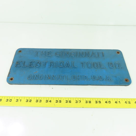 The Cincinnati Electrical Tool Co. Vintage Cast Iron Machine Nameplate 14x5-1/2"