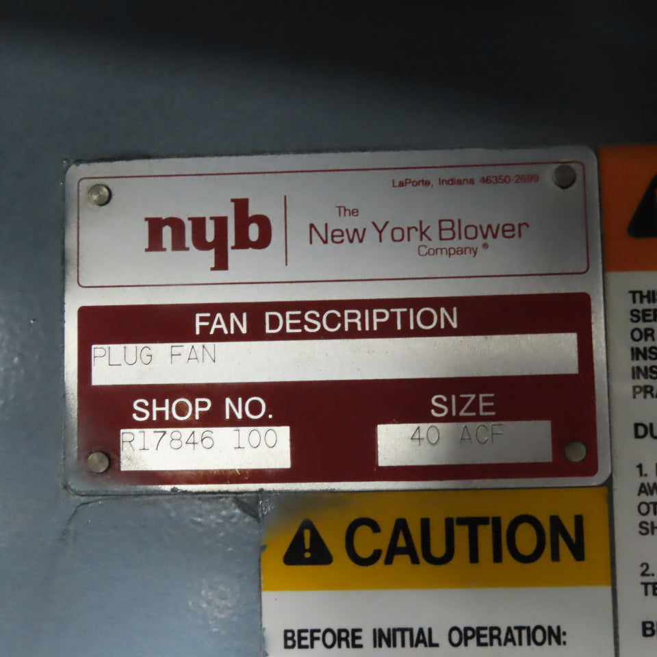 New York Blower R17846 100 75HP Plug Fan Size 40 ACF Blower 230/460V 3Ph 1770RPM