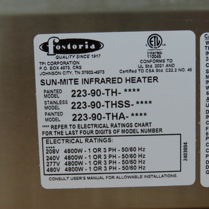 Fostoria 223-90-THSS-240V Sun-Mite Stainless Infrared Heater 4800W 1PH 240V