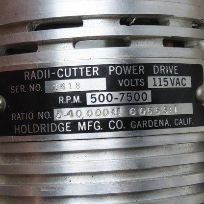 Holdridge Mfg. Radii Cutter Power Drive 5-40,000:1 Ratio Parts Or Repair
