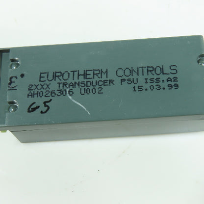 Eurotherm Controls AH026306 U002 2XXX Transducer PSU Module ISS:A2