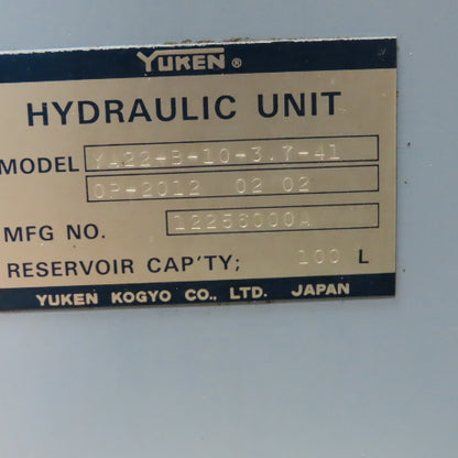 Yuken YA22-B-10-3.7-41 Hydraulic Power Unit 100L Capacity 3.7kW 480V 3Ph