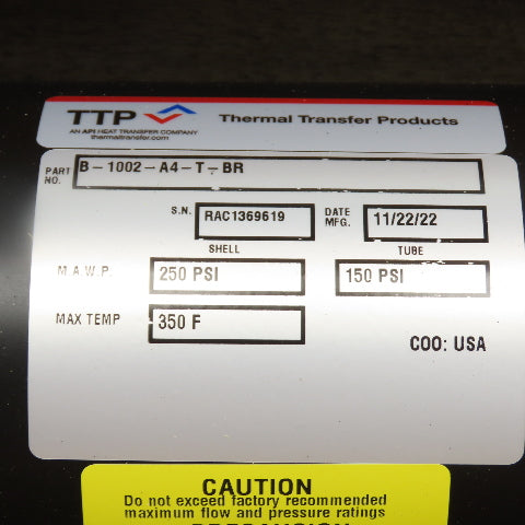 Thermal Transfer B-1002-A4-T-BR Heat Exchanger 250PSI Shell 150PSI Tube 350°F
