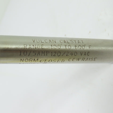 Vulcan Calstat 1C1B9 Thermostat -100 to 600 F 120/240VAC NEW