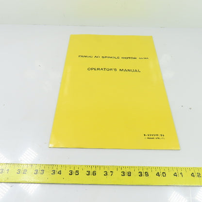 FANUC B-53424E/06 AC Spindle Motor Series Operator's Manual