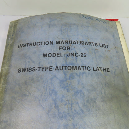 Star Micronics JNC-25 Swiss-Type Automatic Lathe Instruction Manual/Parts List