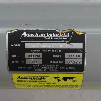 American Industrial 0102 AB-1002-C6-TP Heat Exchanger 300PSI Tube 150PSI Shell