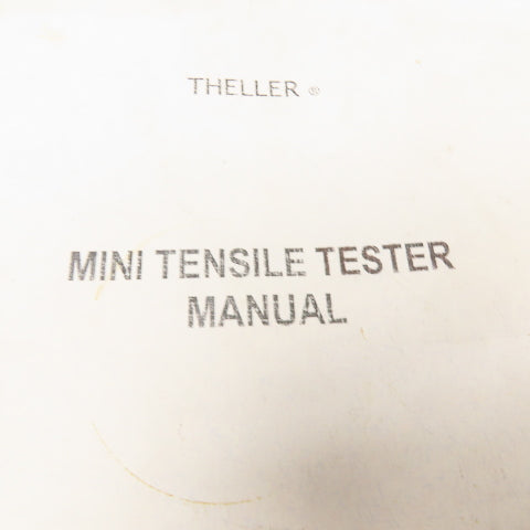 H.W. Theller, Inc. Model D Mini Tensile Heatseal Tester 120V 60Hz w/ Manual
