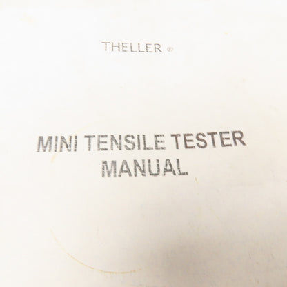 H.W. Theller, Inc. Model D Mini Tensile Heatseal Tester 120V 60Hz w/ Manual