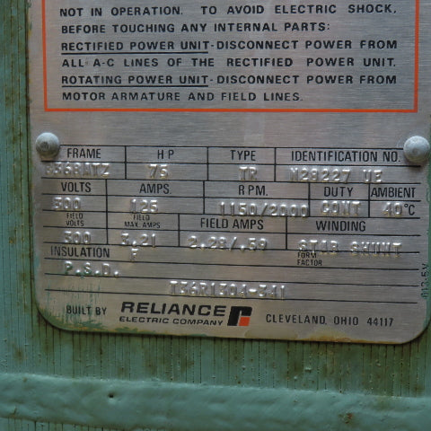 Reliance T36R1304-341 75HP DC Motor 300V 125A B368ATZ Frame 1150/2000RPM