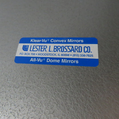 Lester L. Brossard 36" OD Klear-Vu All-Vu Convex Dome Security Safety Mirror
